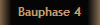 Bauphase 4