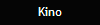 Kino